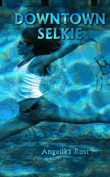 Paperback Downtown Selkie Book