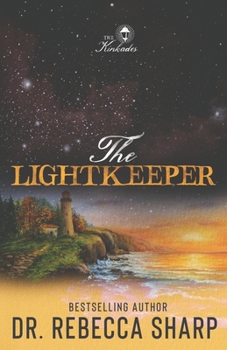 Paperback The Lightkeeper: A Small-Town, Grumpy-Sunshine Romance Book