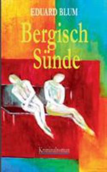 Paperback Bergisch S?nde: Kriminalroman [German] Book