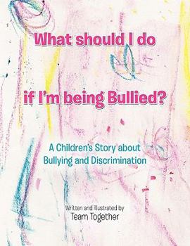 Paperback What should I do if I'm being Bullied? Book
