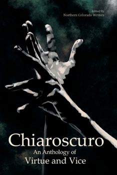 Paperback Chiaroscuro: An Anthology of Virtue & Vice Book