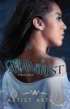 Manifest - Book #1 of the Mystyx