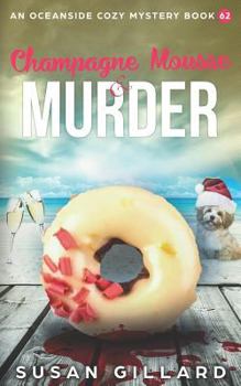 Champagne Mousse & Murder - Book #62 of the Oceanside Cozy