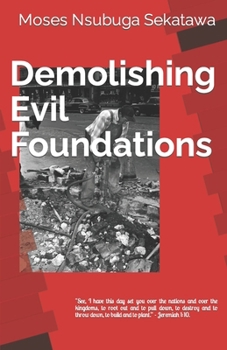 Paperback Demolishing Evil Foundations Book