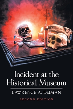 Paperback Incident at the Historical Museum: Second Edition Book
