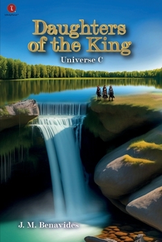 Paperback Daughters of the King: Universe C Book