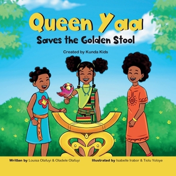 Paperback Queen Yaa Saves the Golden Stool Book