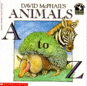 Paperback David McPhail's Animals A to Z Book