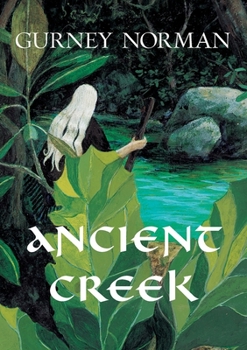 Paperback Ancient Creek: A Folktale Book