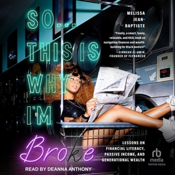 MP3 CD So...This Is Why I'm Broke: Lessons on Financial Literacy, Passive Income, and Generational Wealth Book