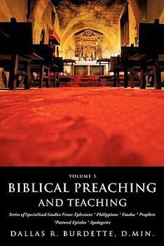 Paperback Biblical Preaching and Teaching Volume 3 Book