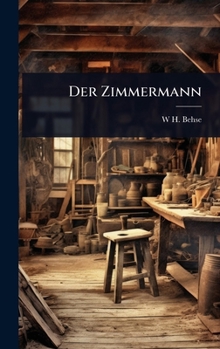Der Zimmermann (German Edition)