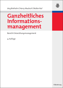 Hardcover Ganzheitliches Informationsmanagement: Band II: Entwicklungsmanagement [German] Book