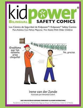 Paperback Kidpower Bi-Lingual Safety Comics: Los Comics de Seguridad Para Adultos Con Ninos Mayores [Spanish] Book
