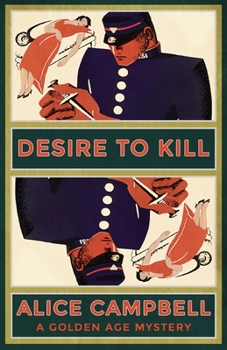 Paperback Desire to Kill: A Golden Age Mystery Book