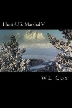 Paperback Hunt-U.S. Marshal V: War In Denver Book