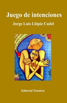 Paperback Juego de intenciones [Spanish] Book