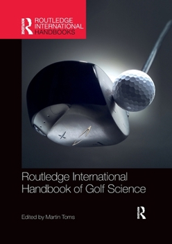 Paperback Routledge International Handbook of Golf Science Book