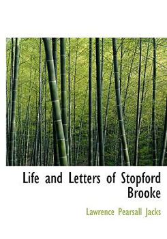 Hardcover Life and Letters of Stopford Brooke Book