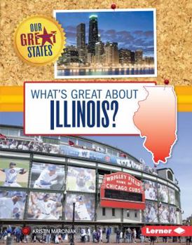 Library Binding What's Great about Illinois? Book