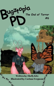 Paperback Bugztopia PD: The End of Terror Book