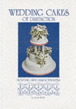Hardcover Wedding Cakes of Distinction : Including Side Design Templates Book