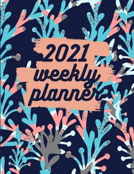 Paperback 2021 Weekly Planner: Schedule Organizer, January to December 2021, Calendar, 8.5x11 inch Book