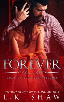 Paperback Forever: Doms of Club Eden Prequel Book