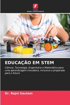 Educação Em Stem (Portuguese Edition)