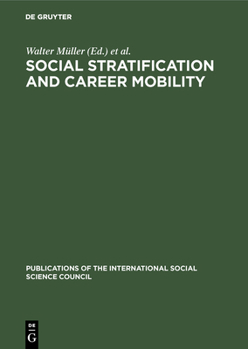 Hardcover Social Stratification and Career Mobility Book
