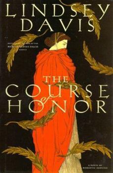 Hardcover The Course of Honor Book