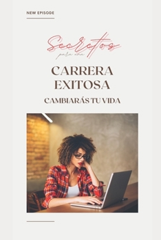 Paperback Secretos para una carrera exitosa [Spanish] Book