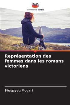 Paperback Représentation des femmes dans les romans victoriens [French] Book