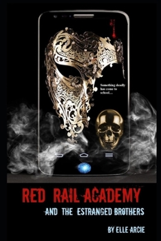 Paperback Red Rail Academy and the Estranged Brothers Book