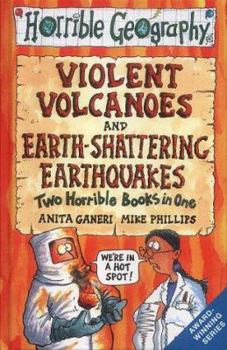 Hardcover Earth-Shattering Earthquakes and Violent Volcanoes and Violent Volcanoes Book