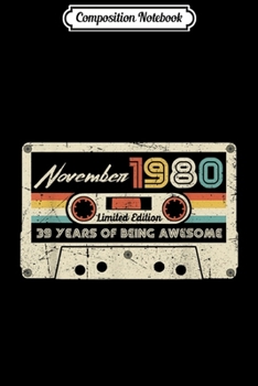 Composition Notebook: Vintage November 1980 39th birthday Gift Retro Cassette Tape  Journal/Notebook Blank Lined Ruled 6x9 100 Pages