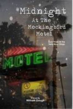 Midnight At The Mockingbird Motel - Book #3 of the Terra Nova Quartet