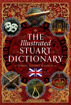 Hardcover The Illustrated Stuart Dictionary Book