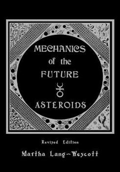 Paperback Mechanics of the future: Asteroids Book