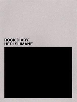 Hardcover Hedi Slimane: Rock Diary Book