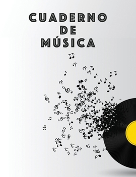 Cuaderno De Musica: Músicos Composición Libro Instrumento Manuscrito Personal Papel Piano Guitarra Estándar 13 Bastón Cuaderno grande / Diario Regalo ... Tapa blanda, Acabado mate (Spanish Edition)