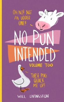 Paperback No Pun Intended: Volume Too Book