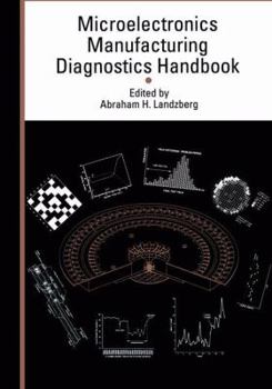 Hardcover Microelectronics Manufacturing Diagnostics Handbook Book