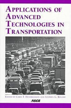 Hardcover Applications of Advanced Technologies in Transportation: Proceedings of the 5th International Conference, Newport Beach, California, April 26-29, 1998 Book