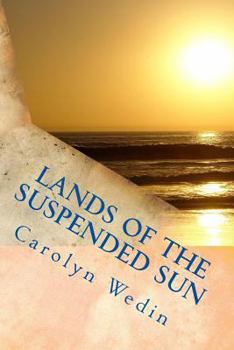Paperback Lands of the Suspended Sun Book