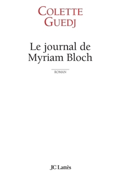Paperback Le Journal de Myriam Bloch [French] Book