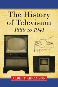 Paperback The History of Television, 1880 to 1941 Book