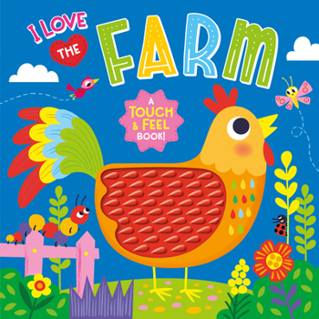 Board book I Love the Farm (Touch & Feel Board Book) Book