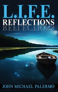 L.I.F.E. REFLECTIONS