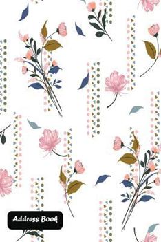 Paperback Address Book: With Alphabetical Index Garden Flowers Cover Book